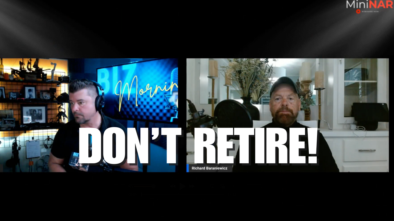 Never Retire! (CLICK HERE)
